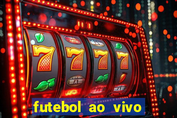 futebol ao vivo assistir no celular futemax